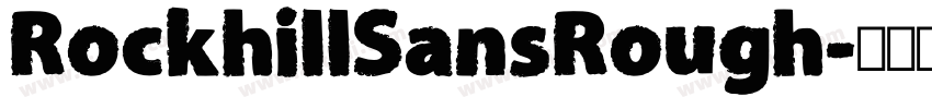 RockhillSansRough字体转换
