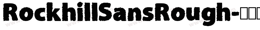 RockhillSansRough字体转换 RockhillSansRough字体转换