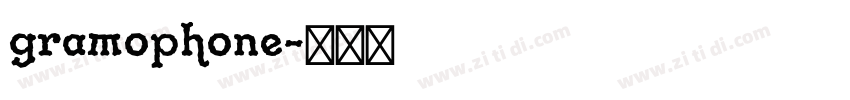 gramophone字体转换