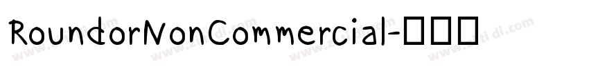 RoundorNonCommercial字体转换 RoundorNonCommercial字体转换
