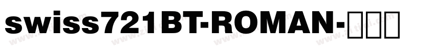 swiss721BT-ROMAN字体转换