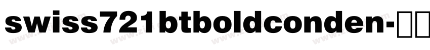 swiss721btboldconden字体转换