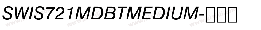 SWIS721MDBTMEDIUM字体转换
