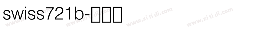 swiss721b字体转换