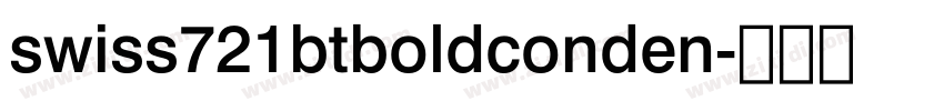 swiss721btboldconden字体转换