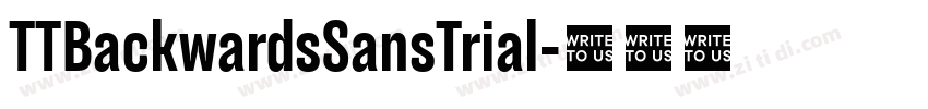 TTBackwardsSansTrial字体转换