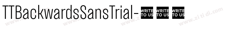 TTBackwardsSansTrial字体转换