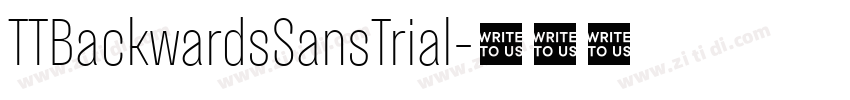 TTBackwardsSansTrial字体转换