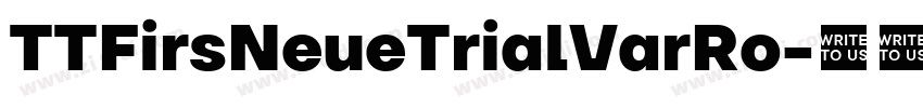 TTFirsNeueTrialVarRo字体转换