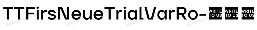 TTFirsNeueTrialVarRo字体转换