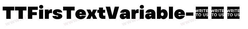 TTFirsTextVariable字体转换 TTFirsTextVariable字体转换