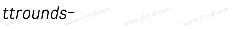ttrounds字体转换 ttrounds字体转换