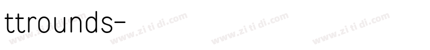 ttrounds字体转换 ttrounds字体转换