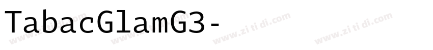 TabacGlamG3字体转换