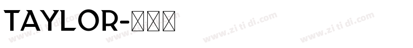 taylor字体转换