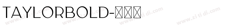 TaylorBold字体转换