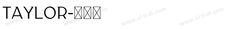 taylor字体转换