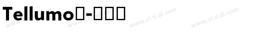 Tellumo◆字体转换