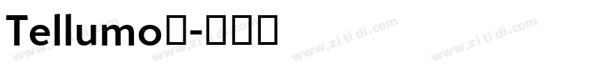 Tellumo◆字体转换