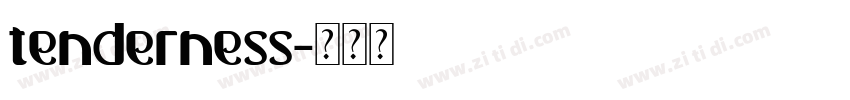 tenderness字体转换