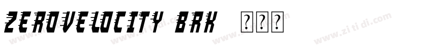 ZeroVelocity(BRK)字体转换