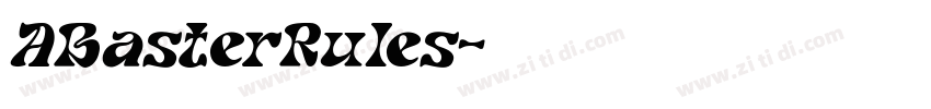 ABasterRules字体转换