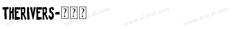 TheRivers字体转换