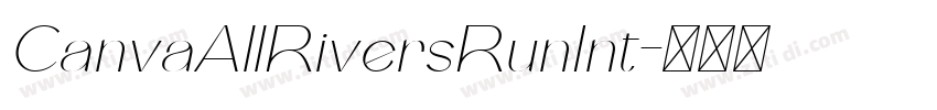 CanvaAllRiversRunInt字体转换