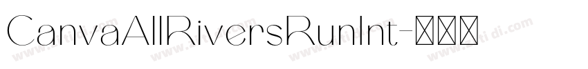 CanvaAllRiversRunInt字体转换