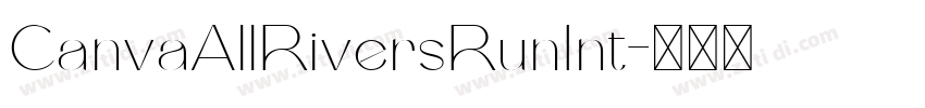 CanvaAllRiversRunInt字体转换