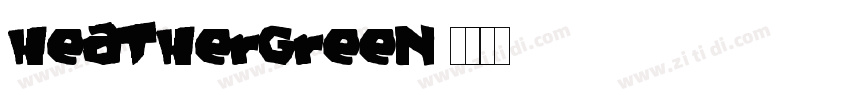 Heathergreen字体转换