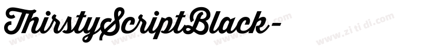 ThirstyScriptBlack字体转换 ThirstyScriptBlack字体转换