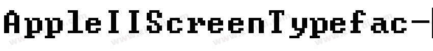 AppleIIScreenTypefac字体转换