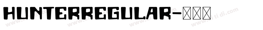 HunterRegular字体转换