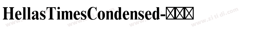 HellasTimesCondensed字体转换 HellasTimesCondensed字体转换