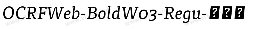 OCRFWeb-BoldW03-Regu字体转换