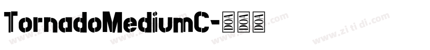 TornadoMediumC字体转换