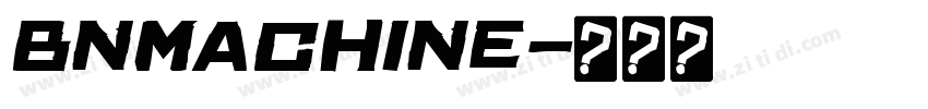 bnmachine字体转换