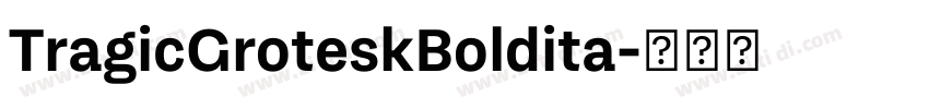 TragicGroteskBoldita字体转换