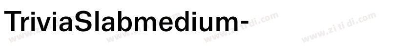 TriviaSlabmedium字体转换