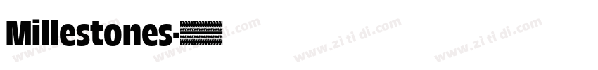 Millestones字体转换