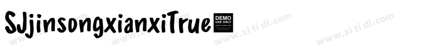 SJjinsongxianxiTrue字体转换