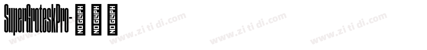 SuperGroteskPro字体转换 SuperGroteskPro字体转换