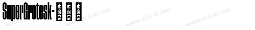 SuperGrotesk字体转换