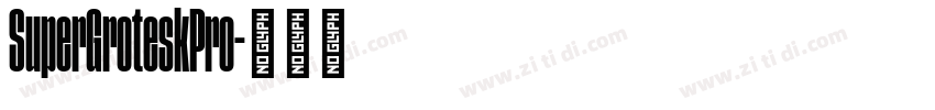 SuperGroteskPro字体转换 SuperGroteskPro字体转换