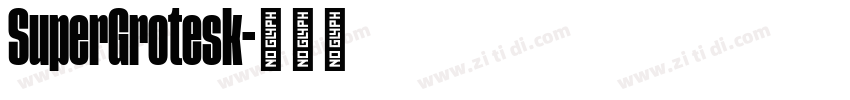SuperGrotesk字体转换