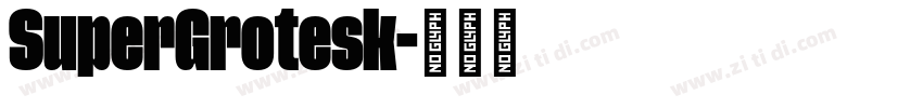 SuperGrotesk字体转换