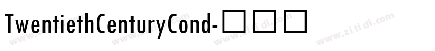 TwentiethCenturyCond字体转换