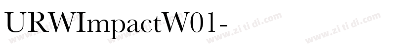 URWImpactW01字体转换 URWImpactW01字体转换