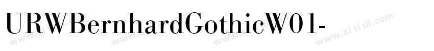URWBernhardGothicW01字体转换